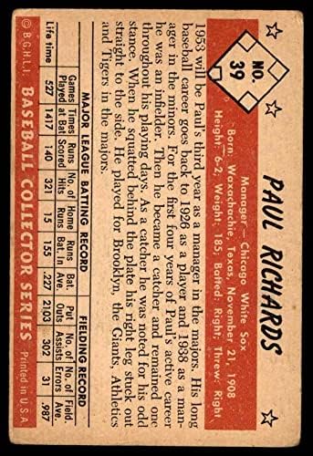 1953. Bowman 39 Paul Richards Chicago White Sox Fair White Sox